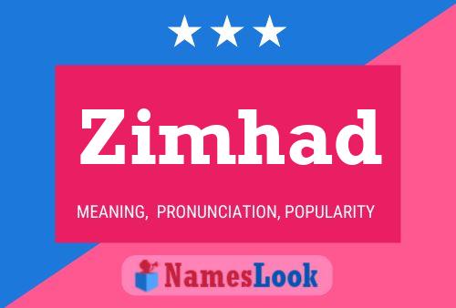 Zimhad Name Poster