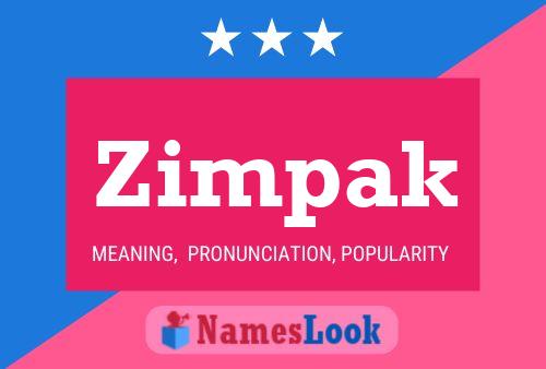 Zimpak Name Poster