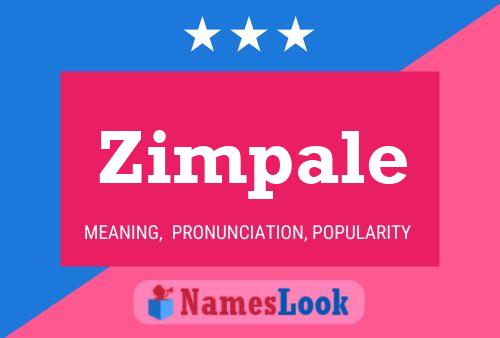 Zimpale Name Poster