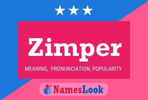 Zimper Name Poster