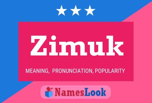 Zimuk Name Poster