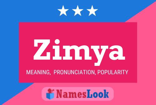 Zimya Name Poster