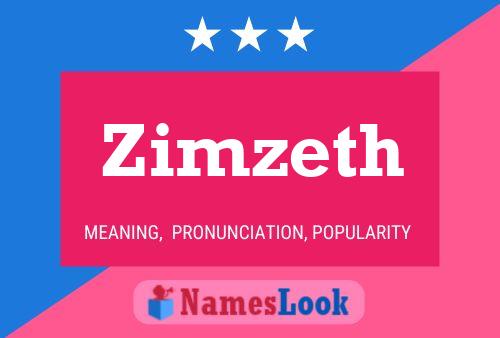 Zimzeth Name Poster