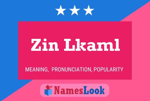 Zin Lkaml Name Poster