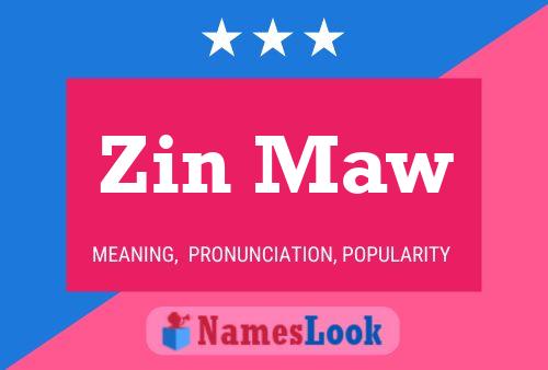 Zin Maw Name Poster