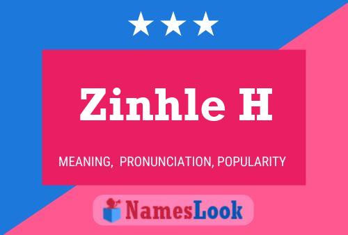 Zinhle H Name Poster