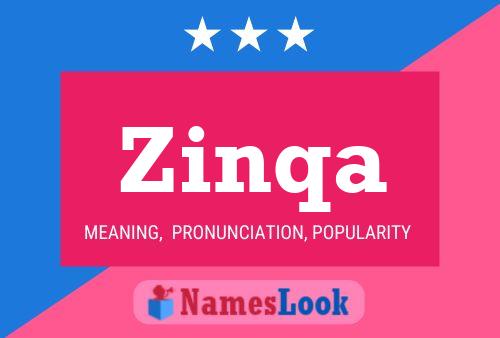 Zinqa Name Poster