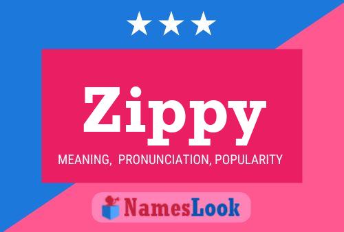 Zippy Name Poster