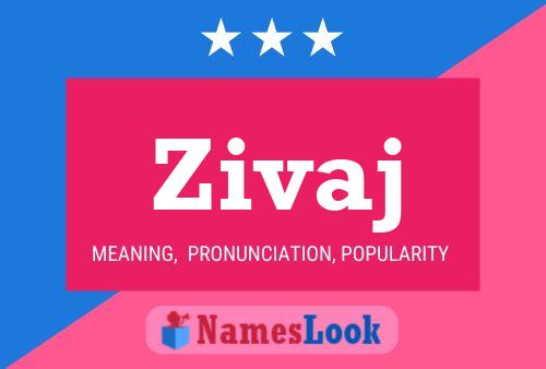 Zivaj Name Poster