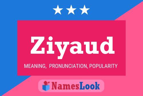 Ziyaud Name Poster