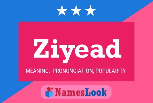 Ziyead Name Poster