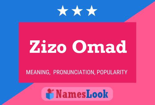 Zizo Omad Name Poster