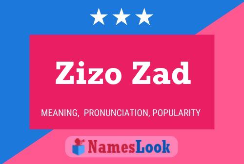 Zizo Zad Name Poster