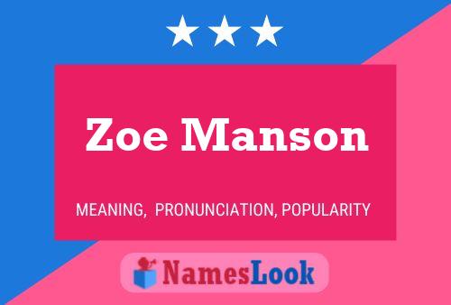 Zoe Manson Name Poster