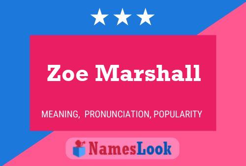 Zoe Marshall Name Poster