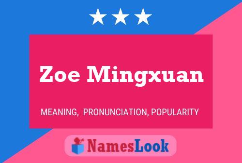 Zoe Mingxuan Name Poster