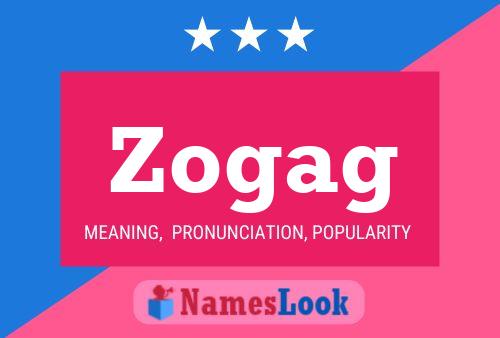 Zogag Name Poster