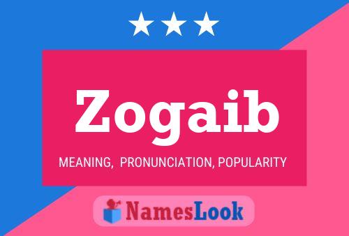 Zogaib Name Poster