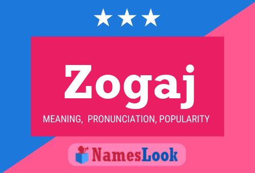 Zogaj Name Poster