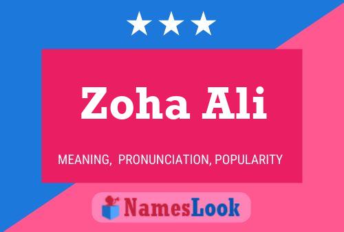 Zoha Ali Name Poster