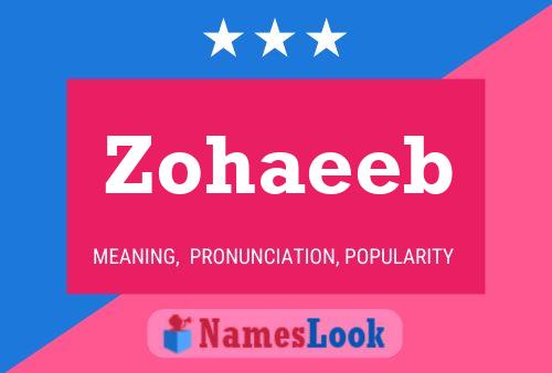 Zohaeeb Name Poster