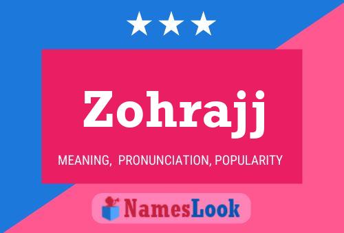 Zohrajj Name Poster