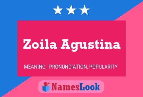 Zoila Agustina Name Poster