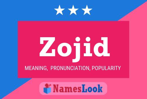 Zojid Name Poster