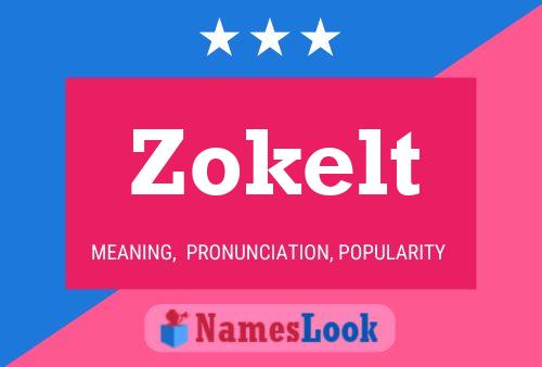 Zokelt Name Poster