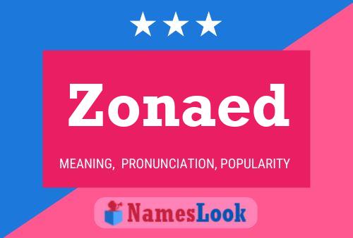 Zonaed Name Poster