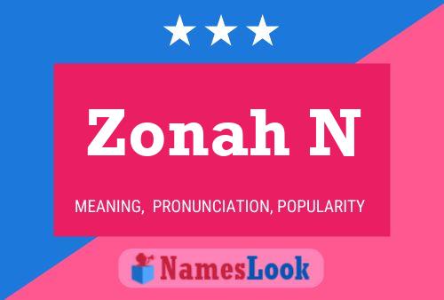 Zonah N Name Poster