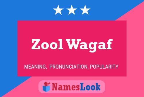 Zool Wagaf Name Poster