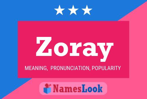 Zoray Name Poster