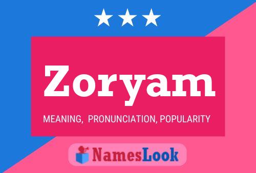 Zoryam Name Poster