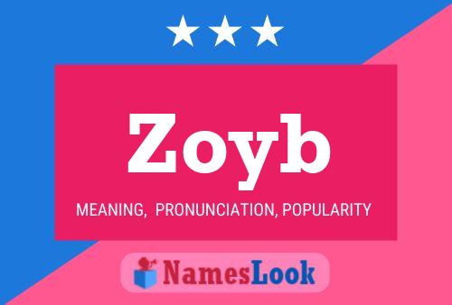 Zoyb Name Poster