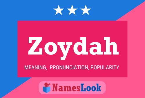 Zoydah Name Poster