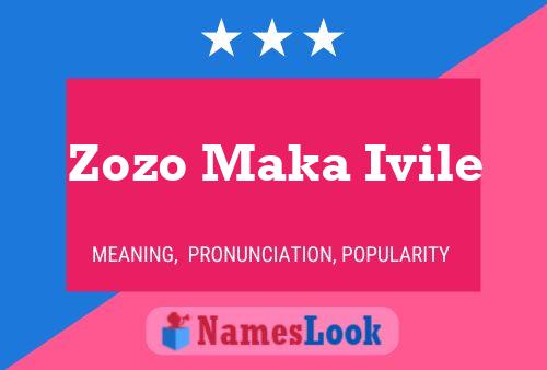 Zozo Maka Ivile Name Poster