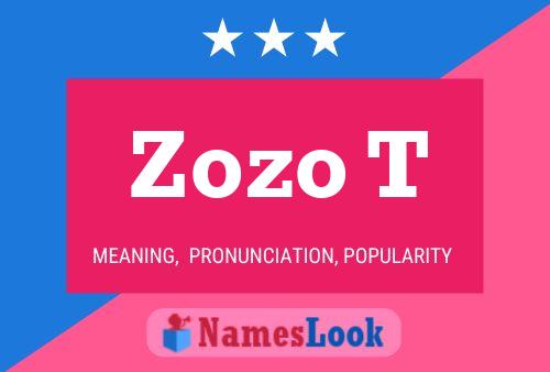 Zozo T Name Poster