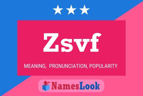 Zsvf Name Poster