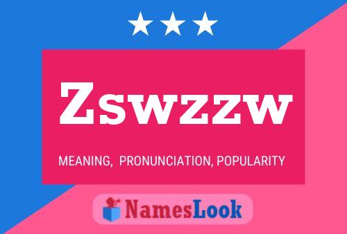 Zswzzw Name Poster