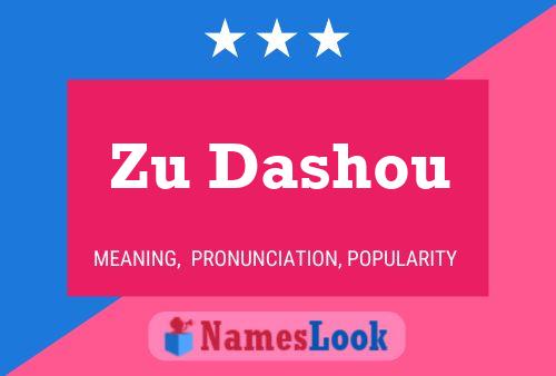 Zu Dashou Name Poster