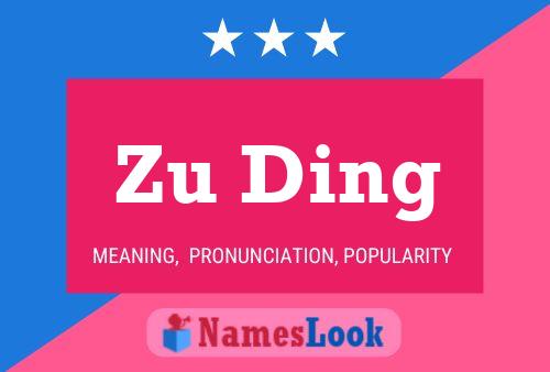 Zu Ding Name Poster