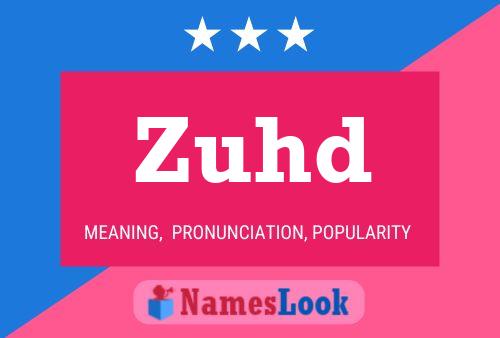 Zuhd Name Poster