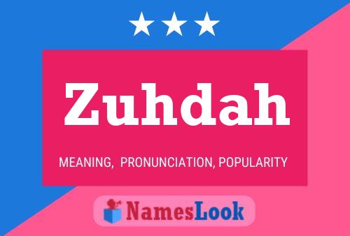 Zuhdah Name Poster