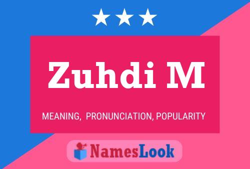 Zuhdi M Name Poster