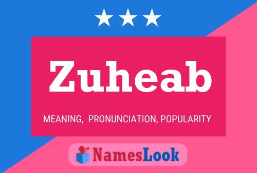 Zuheab Name Poster