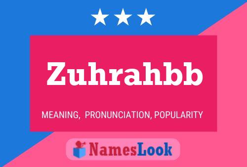 Zuhrahbb Name Poster