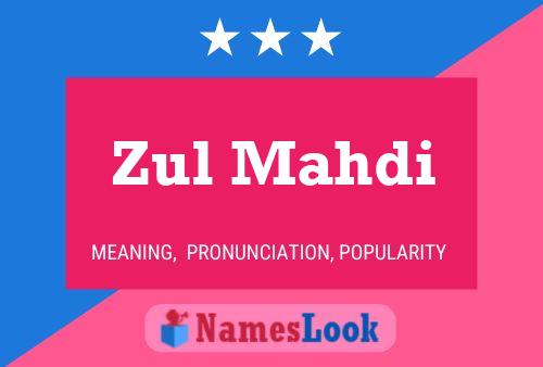 Zul Mahdi Name Poster