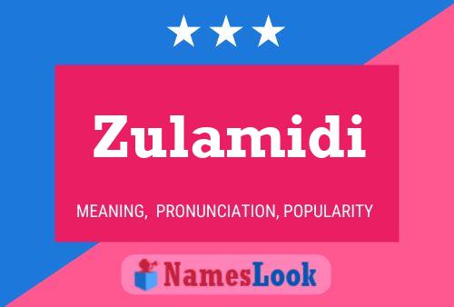 Zulamidi Name Poster