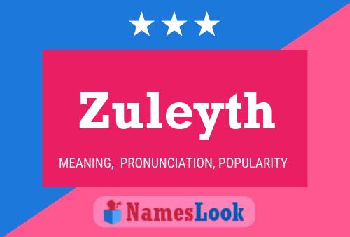 Zuleyth Name Poster